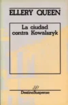 La ciudad contra Kowalszyk