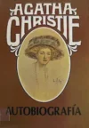 Autobiografía - Agatha Christie