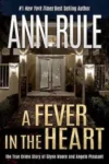 A Fever in the Heart