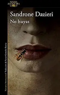 No huyas
