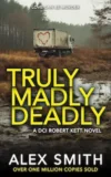 Truly Madly Deadly