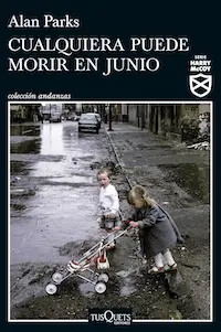 Cualquiera puede morir en junio