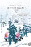 El recién llegado
